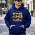 Nascar Dad and Son Racing 4 Hoodie.jpg