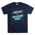 Nascar Weekend Vibes For Dad 5 T Shirt.jpg