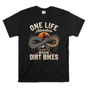One Life Ride Dirt Bikes 1 T Shirt.jpg
