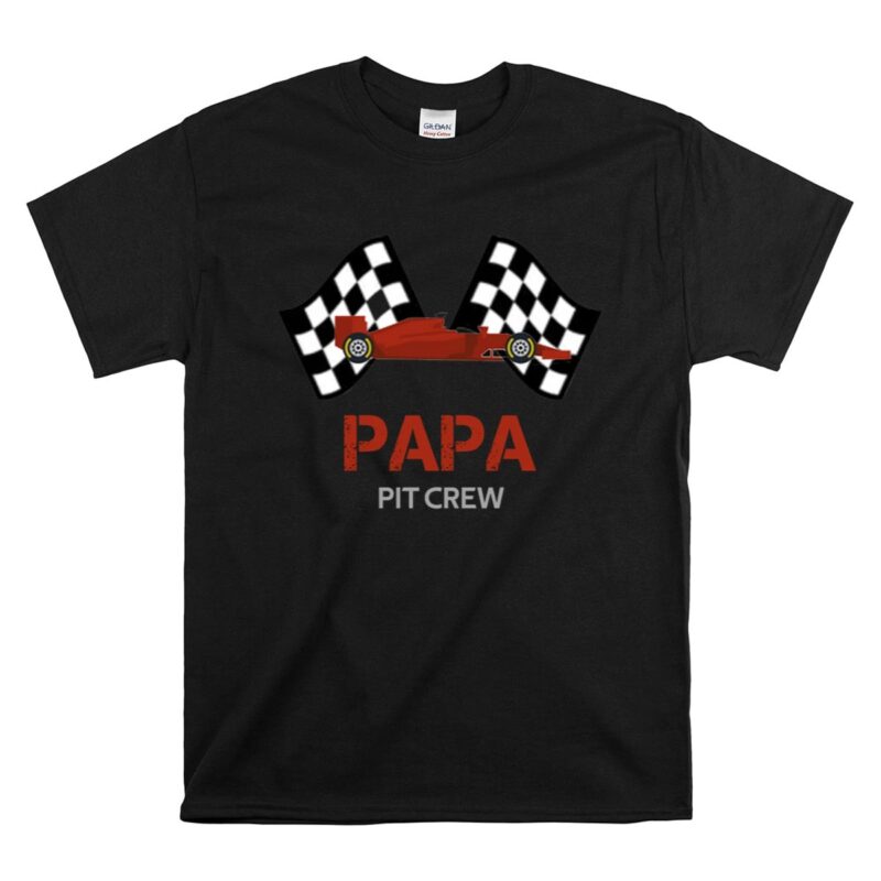 Papa Pit Crew Formula 1 T Shirt.jpg