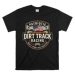 Patriotic Dirt Track Racing 1 T Shirt.jpg