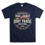 Patriotic Dirt Track Racing 5 T Shirt.jpg