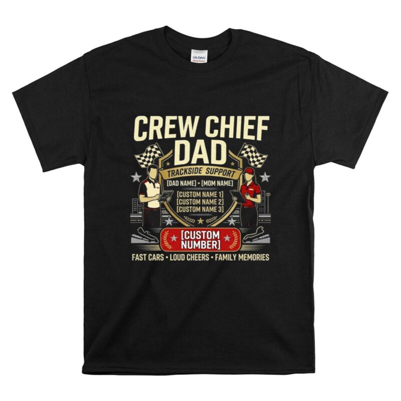 Personalized Crew Chief Dad 1 T Shirt.jpg