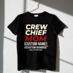Personalized Crew Chief Mom 3 T Shirt.jpg