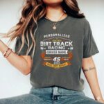 Personalized Dirt Track Racing Comfort Colors T Shirt 7.jpg