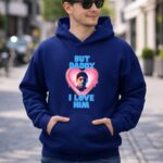 Personalized Formula 1 But Daddy I Love Him 8 Hoodie.jpg