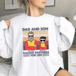 Personalized Racing Dad and son Racing partners for life 9 Sweatshirt.jpg