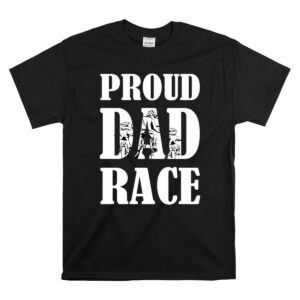 Proud Dad Race 1 T Shirt 1.jpg