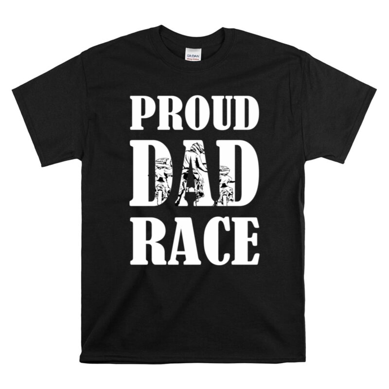 Proud Dad Race 1 T Shirt 1.jpg