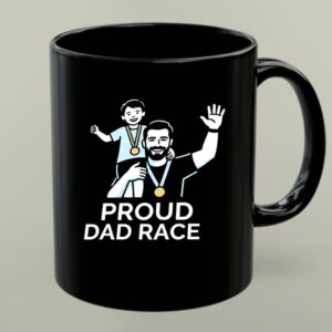 Proud Dad Race Dad and Son 1 mug.jpg