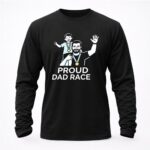 Proud Dad Race Dad and Son 2 Sweatshirt.jpg