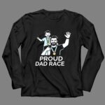 Proud Dad Race Dad and Son 4 Long Sleeves.jpg