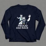 Proud Dad Race Dad and Son 6 Long Sleeves.jpg