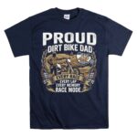 Proud Dirt Bike Dad 5 T Shirt.jpg