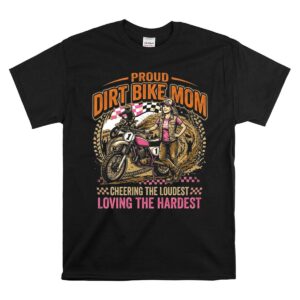 Proud Dirt Bike Mom 1 T Shirt.jpg