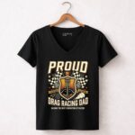 Proud Drag Racing Dad 4 Womens V Neck.jpg