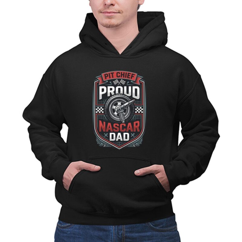 Proud Nascar Dad Pit Chiefs Flag Checkered 1 Hoodie.jpg