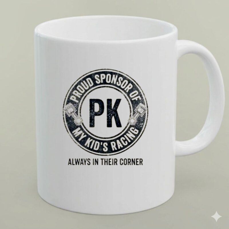 Proud Sponsor Of My Kids Racing Always In Their Corner 1 mug.jpg