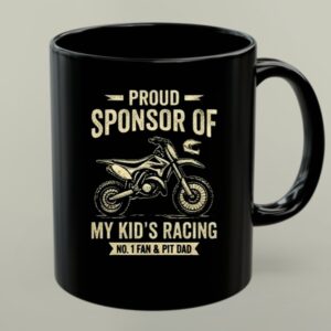 Proud Sponsor Of My Kids Racing No 1 Fan and Pit Dad 1 mug.jpg