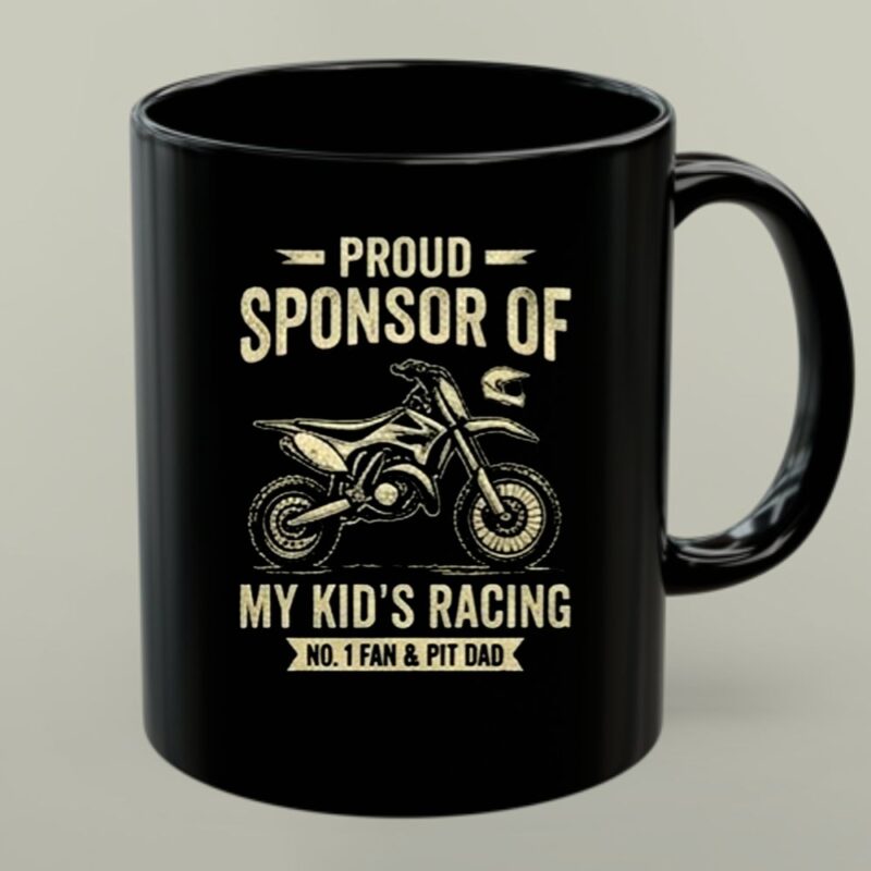 Proud Sponsor Of My Kids Racing No 1 Fan and Pit Dad 1 mug.jpg