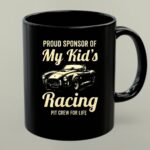Proud Sponsor Of My Kids Racing Pit Crew For Life 1 mug.jpg