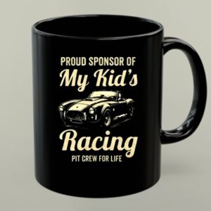 Proud Sponsor Of My Kids Racing Pit Crew For Life 1 mug.jpg