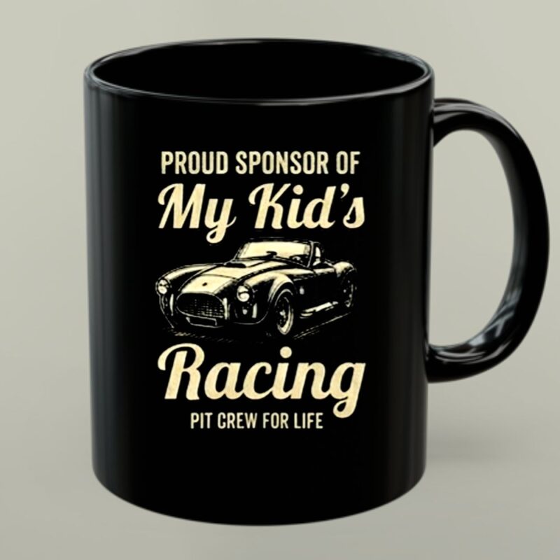 Proud Sponsor Of My Kids Racing Pit Crew For Life 1 mug.jpg