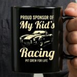 Proud Sponsor Of My Kids Racing Pit Crew For Life 3 mug.jpg