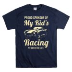 Proud Sponsor Of My Kids Racing Pit Crew For Life 5 T Shirt.jpg