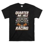 Quarter Mile Racing 1 T Shirt.jpg