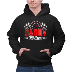 Race Car Birthday Party Racing Family Daddy Pit Crew 1 Hoodie.jpg