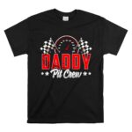 Race Car Birthday Party Racing Family Daddy Pit Crew 1 T Shirt 1.jpg