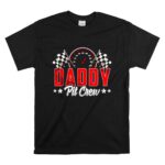 Race Car Birthday Party Racing Family Daddy Pit Crew T Shirt 6.jpg