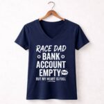 Race Dad Bank Account Empty But My Heart Is Full 2 Womens V Neck.jpg