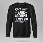 Race Dad Bank Account Empty But My Heart Is Full 3 Long Sleeves.jpg
