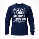 Race Dad Bank Account Empty But My Heart Is Full 6 Sweatshirt.jpg