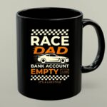 Race Dad Bank Account Empy Its A Lifestyle 1 mug.jpg