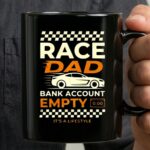 Race Dad Bank Account Empy Its A Lifestyle 3 mug.jpg