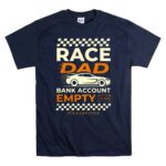 Race Dad Bank Account Empy Its A Lifestyle 5 T Shirt.jpg