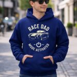 Race Dad Mode Activated Car 4 Hoodie.jpg
