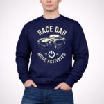 Race Dad Mode Activated Car 5 Long Sleeves.jpg