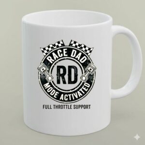 Race Dad Mode Activated Full Throttle Support 1 mug.jpg
