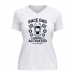 Race Dad Mode Activated Its A Lifestyle Car 2 Womens V Neck.jpg