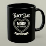 Race Dad Mode Activated My Heart Is In The Race 1 mug.jpg