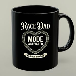 Race Dad Mode Activated My Heart Is In The Race 1 mug.jpg