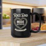 Race Dad Mode Activated My Heart Is In The Race 2 mug.jpg