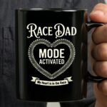 Race Dad Mode Activated My Heart Is In The Race 3 mug.jpg
