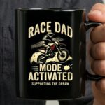 Race Dad Motor Mode Activated Supporting The Dream 3 mug.jpg