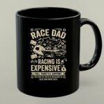Race Dad Racing Is Expensive Full Throttle Support 1 mug.jpg