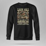 Race Dad The Cost Of Adrenaline 3 Long Sleeves.jpg